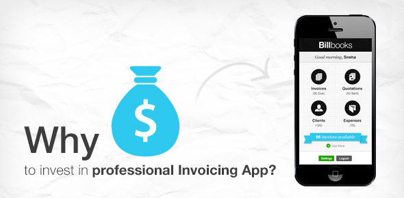 Why-to-Invest-in-Professional-Invoicing-App